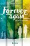 [Forever Again 02] • Wie oft du auch gehst